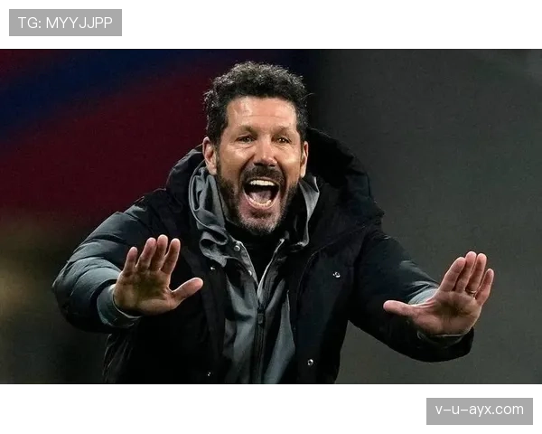 西蒙尼球队展现惊人韧性，逆转取胜状态回暖，强势冲击榜首